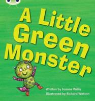 Bug Club Phonics - Phase 4 Unit 12: A Little Green Monster