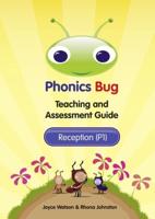 Phonics Bug. Reception (P1) Teaching and Assessment Guide