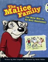 Bug Club Independent Fiction Year 3 Brown B The Malice Family