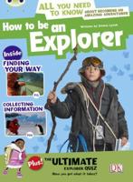 Bug Club Non-Fiction Grey A/3A How to Be An Explorer 6-Pack