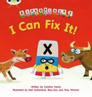 I Can Fix It!