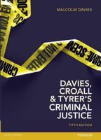 Davies, Croall and Tyrer's Criminal Justice