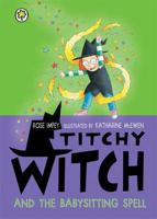 Titchy-Witch and the Babysitting Spell