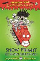 Snow Fright and the Seven Skeletons