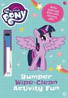 My Little Pony: Bumper Wipe-Clean Activity Fun