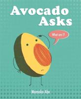 Avocado Asks 'What Am I?'