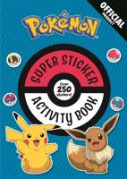 The Official Pokémon Super Sticker Activity Book