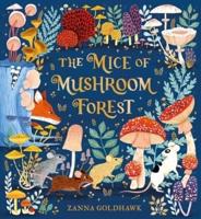 The Mice of Mushroom Forest