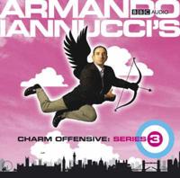 Armando Iannucci's Charm Offensive. Series 3