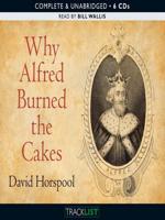 Why Alfred Burned the Cakes