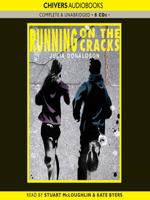 Running on the Cracks