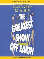 The Greatest Show Off Earth