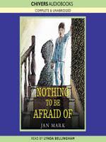 Nothing to Be Afraid Of