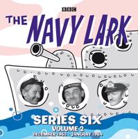 The Navy Lark. Series 6, Volume 2