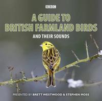 A Guide to British Farmland Birds and Their Sounds
