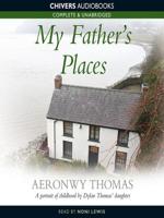 My Father's Places