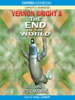 Vernon Bright and the End of the World