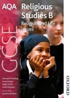 AQA GCSE Religious Studies B. Religion and Life Issues
