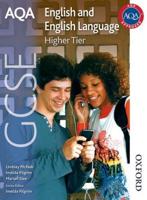 AQA English and English Language. Higher Tier
