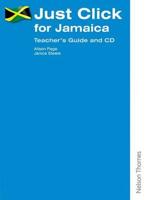 Just Click for Jamaica Teachers Guide and CD Set Second Edition