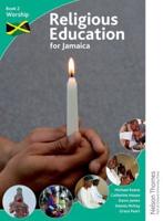 Religious Education for Jamaica. Book 2 Worship