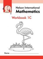 Nelson International Mathematics. 1C Workbook