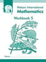 Nelson International Mathematics. 5 Workbook