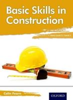 Basic Skills in Construction. Entry Level 3, Level 1