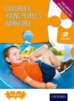 Children & Young People's Workforce. Level 2 Certificate