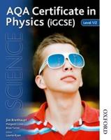AQA Certificate in Physics (iGCSE). Level 1/2