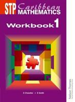 STP Caribbean Mathematics Workbook 1