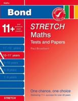 Bond Stretch Maths Tests and Papers. 10-11+ Years