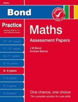 Bond Maths Assessment Papers. 8-9 Years