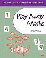 Play Away Maths - The Purple Book of Maths Homework Games Y6/P7 (X10)