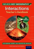 Nelson Key Geography, Interactions, 5th Edition, David Waugh and Tony Bushell. Teacher's Handbook