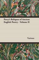 Percy's Reliques of Ancient English Poetry - Volume II