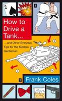 How To Drive A Tank