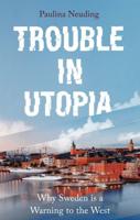 Trouble in Utopia