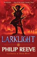 Larklight, or, The Revenge of the White Spiders!, or, To Saturn's Rings and Back!