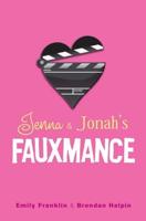 Jenna & Jonah's Fauxmance