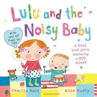 Lulu and the Noisy Baby