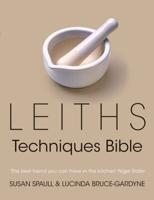 Leiths Techniques Bible