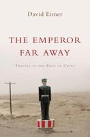 The Emperor Far Away