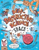 Self-Destructing Science: Space