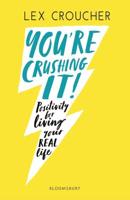 You're Crushing It!