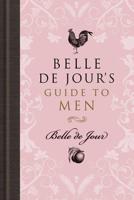 Belle De Jour's Guide to Men