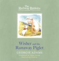 Wisher and the Runaway Piglet