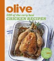 100 of the Very Best Chicken Recipes