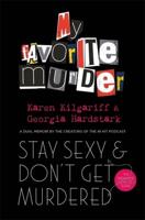 Stay Sexy and Don't Get Murdered