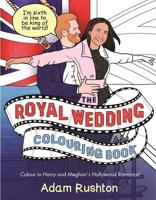 The Royal Wedding Colouring Book